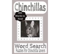 Chinchillas Word Search Puzzle Book: Word Search book with easy to read print about Chinchillas, Cute Animals, Rodents and More! |6x9Inches, 110 ... Vacations, Relaxation, Brain Boost and Gifts