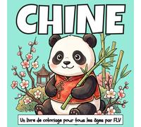 CHINE: Un LIVRE DE COLORIAGE pour tout âge.