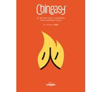 CHINEASY. El método fácil y divertido para aprender chino (Guías ilustradas)