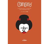 Chineasy. El método fácil y divertido para aprender chino (Guías ilustradas)