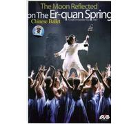 Chinese Ballet The Moon Reflected On The Er-Quan Spring [Edizione: Regno Unito] [Italia] [DVD]