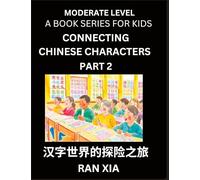 Chinese Characters for Kids (Part 2)- Moderate Level Test Series for Children to Recognize Chinese Characters by Column Matching, Suitable for HSK All ... Chinese with Simplified Character Brain Games