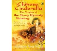 Chinese Cinderella: The Mystery Of The Song Dynasty Painting (ebook)