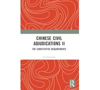 Chinese Civil Adjudications II – The Constitutive Requirements – Routledge