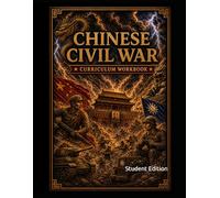 Chinese Civil War Curriculum Workbook: Student Edition (World History Curriculum Workbooks)