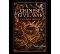 Chinese Civil War Curriculum Workbook: Teachers Edition (World History Curriculum Workbooks)