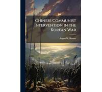 Chinese Communist Intervention in the Korean War