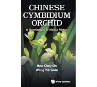 Chinese Cymbidium Orchid: A Gentleman of Noble Virtue