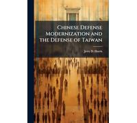 Chinese Defense Modernization and the Defense of Taiwan