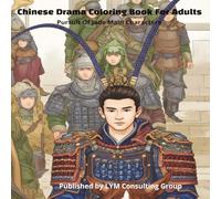Chinese Drama Coloring Book For Adults: Pursuit Of Jade Main Characters
