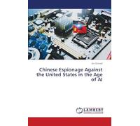 Chinese Espionage Against the United States in the Age of AI