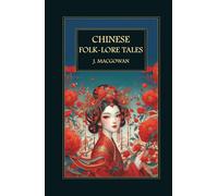 Chinese Folk-Lore Tales