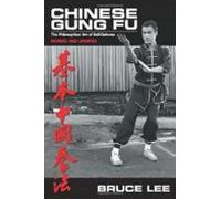Chinese Gung Fu: The Philosophical Art Of Self Defense (3rd Ed.)