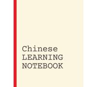 Chinese Learning Notebook: Vocabulary Notebook | Language Learning Journal | Short Daily Practice Pages