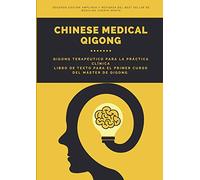 CHINESE MEDICAL QIGONG