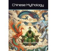 Chinese Mythology Workbook: Reading Comprehension & Vocabulary (Reading Comprehension & Vocabulary Workbook)