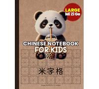 Chinese Notebook for Kids: Large Mi Zi Ge Chinese Character Practice Book For Kids | Mandarin & Cantonese | Large 8.5 x 11 inches