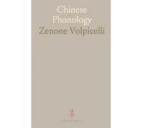 Chinese Phonology: An Attempt to Discover the Sounds of the Ancient Language and to Recover the Lost Rhymes of China