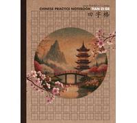 Chinese Practice Notebook: Chinese Tian Zi Ge Hanzi Writing Practice Notebook for Mandarin & Cantonese