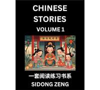 Chinese Short Stories for Beginners (Part 1)- Discover Chinese Fairy Tales, Improve Your Chinese Reading with Simple Lessons, Vocabulary, History, Culture