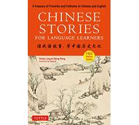 Chinese Stories for Language Learners /anglais/chinois: A Treasury of Proverbs and Folktales in Chinese and English (Free Audio CD Included)