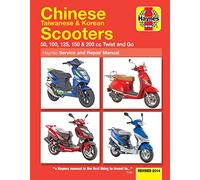 Chinese, Taiwanese & Korean Scooters: 50, 100, 125, 150 & 200 CC Twist and Go (Haynes Service & Repair Manual)