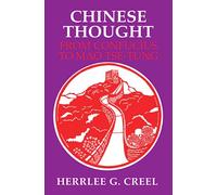 Chinese Thought from Confucius to Mao Tse-tung