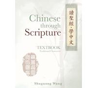 Chinese Through Scripture: Textbook (Traditional Characters)