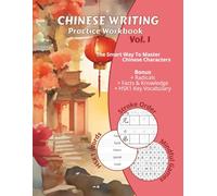 Chinese Writing Practice Book, Learn Stroke Order with Themed Vocabulary and Tian Zi Ge Grids: Master Basic Chinese Characters Step by Step - Includes ... & Adults (Chinese Writing Practice Books)