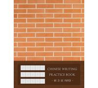 Chinese Writing Practice Book: Mi Zi Ge Notebook for Writing Chinese Characters. Adults, Kids and Beginners. 144 squares per page.