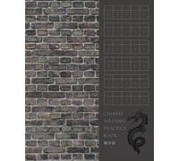Chinese Writing Practice Book: Mi Zi Ge Notebook for Writing Chinese Characters and Pinyin. Mi Zi Ge Paper for Adults, Kids and Beginners.