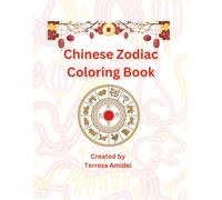 Chinese Zodiac Coloring Book (Fun & Educational)