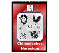 Chinesisches Horoskop (Wandkalender 2026 DIN A2 hoch), CALVENDO Monatskalender: Die zwölf Tierkreiszeichen der Chinesischen Astrologie