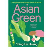 Ching-He Huang Asian Green (Tapa dura) Ching He Huang (Importación USA)
