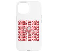 Chinga La Migra Bold Cultural Expression Statement Tees Carcasa para iPhone 15