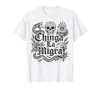 Chinga La Migra Pro Inmigración Fascismo Derechos Humanos Justicia Camiseta