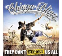 Chingo Bling - They Can't Deport Us All