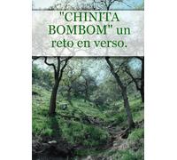 "CHINITA BOMBOM" un reto en verso.