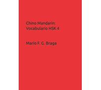 Chino Mandarín: Vocabulario HSK 4 (Chino Mandarín: Vocabulario HSK (Lengua española))
