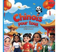 Chinois pour Tous Mes Premières Conversations