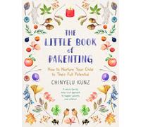 Chinyelu Kunz The Little Book of Parenting (Tapa blanda) (Importación USA)