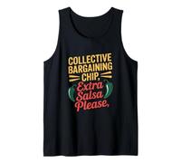 Chip de negociación colectiva Salsa extra por favor Día del Trabajo Camiseta sin Mangas