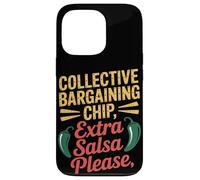 Chip de negociación colectiva Salsa extra por favor Día del Trabajo Carcasa para iPhone 13 Pro