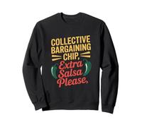 Chip de negociación colectiva Salsa extra por favor Día del Trabajo Sudadera