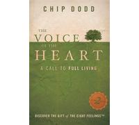 Chip Dodd The Voice of the Heart (Tapa blanda)