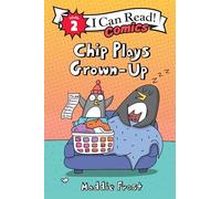 Chip Plays Grown-Up: 5 (I Can Read! Comics, Level 2)