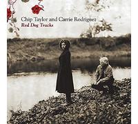 Chip Taylor & Carrie Rodriguez - Red Dog Tracks - 10th Anniversary Edition