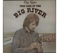 Chip Taylor - This Side Of The Big River