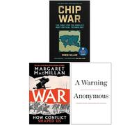 Chip War, War How Conflict Shaped Us [Hardcover] & [Hardcover] A Warning 3 Books Collection Set
