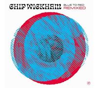Chip Wickham - Blue To Red Remixed [VINYL] [Vinilo]